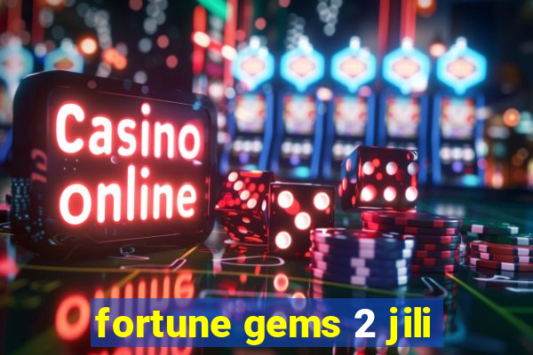 fortune gems 2 jili
